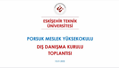Porsuk Meslek Yüksekokulu Dış Danışma Kurulu Toplantısı Yapıldı